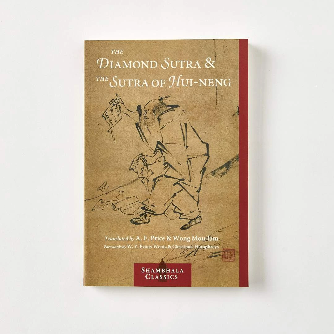The Diamond Sutra And The Sutra Of Hui-Neng 2 The Diamond Sutra And The Sutra Of Hui-Neng - Image 2