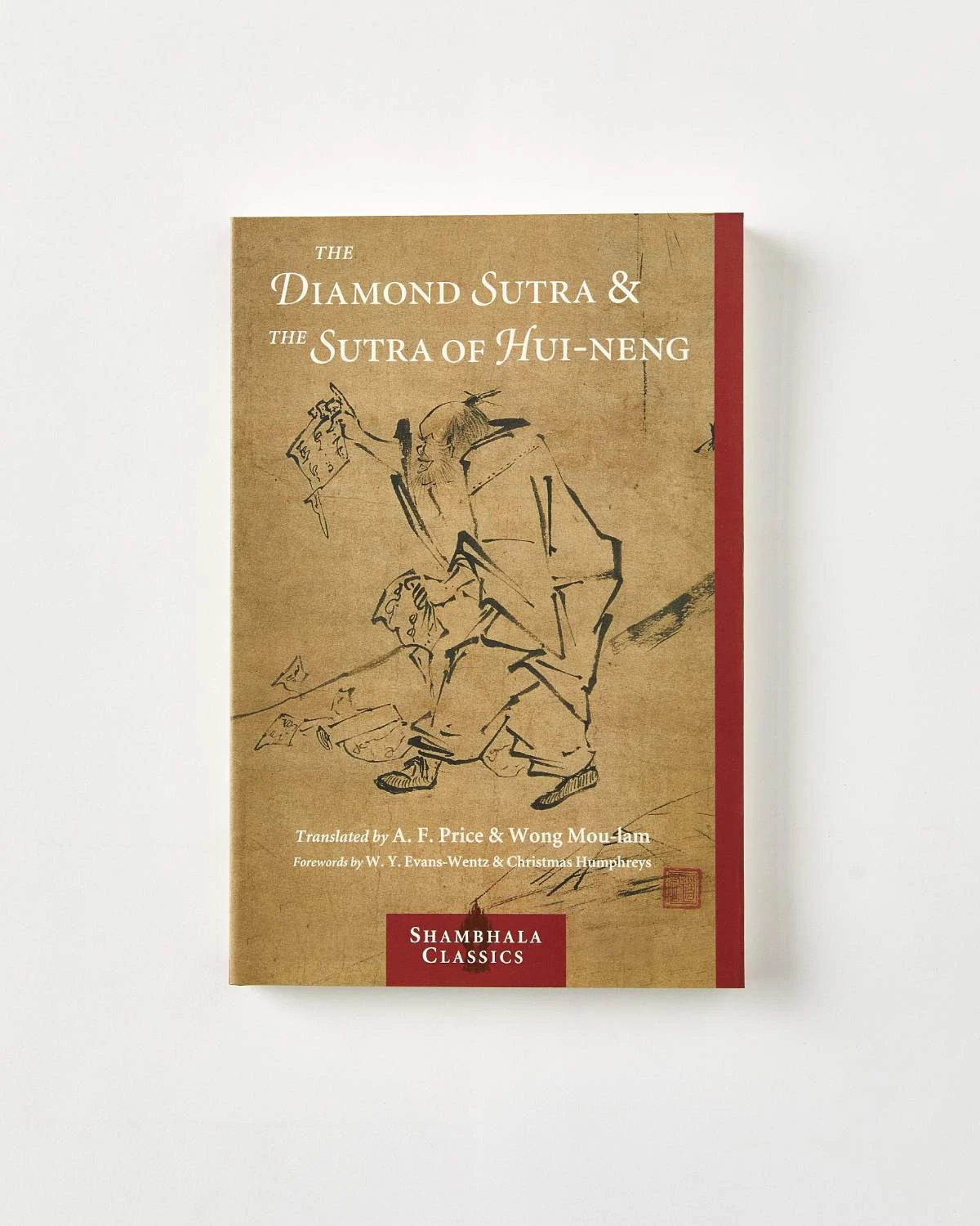 The Diamond Sutra And The Sutra Of Hui-Neng 1 The Diamond Sutra And The Sutra Of Hui-Neng